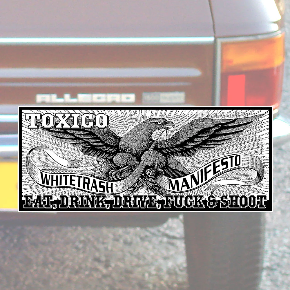 Whitetrash Manifesto Bumper Sticker